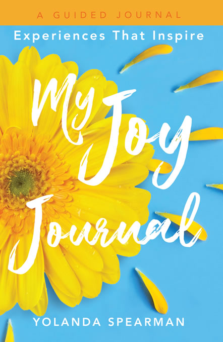 My Joy Journal by Yolanda Spearman